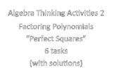 Algebra Thinking Activities 2- Factoring Polynomials- Perf