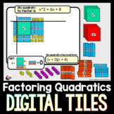 Algebra Tiles for Factoring Quadratics - digital in Google Slides