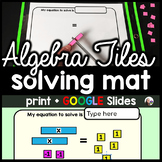 Algebra Tiles for Solving Equations - print and digital