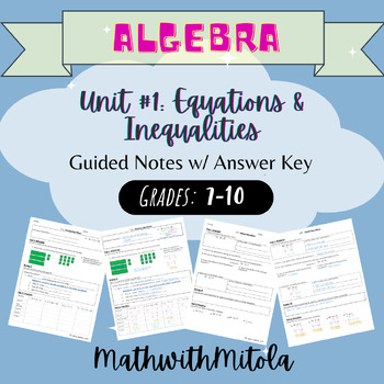 Preview of Algebra - Unit 1: Equations & Inequalities - Guided Notes w/ ANSWER KEY