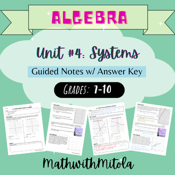 Preview of Algebra - Unit 4: Systems - Guided Notes w/ Answer Key