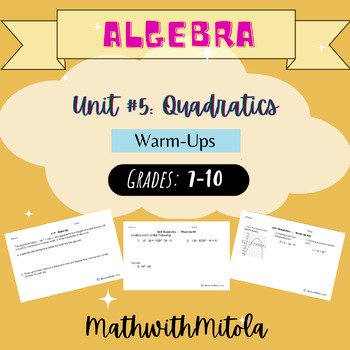 Preview of Algebra - Unit 5: Quadratics - Warm-Ups