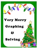 Algebra: Very Merry Graphing and Solving