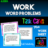 Algebra Work Word Problems plus Task Cards