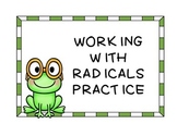 Algebra Working with Radicals Practice