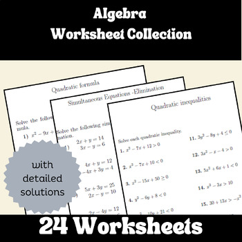 Preview of Algebra Worksheet Collection (with detailed solutions)