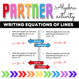 Algebra Writing Equations of Lines - Partner Worksheets