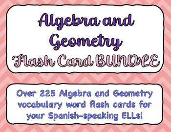 Preview of Algebra and Geometry Vocabulary Flash Cards BUNDLE for ELLs | ENGLISH & SPANISH