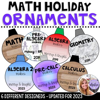 Preview of Math Holiday Ornaments for 2023 Algebra, Geometry, Algebra 2, Pre-Calc, etc.