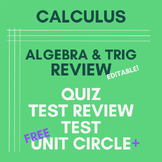 Algebra and Trig Review Assessments for Calculus or PreCalculus