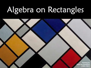 Preview of Algebra on Rectangles - single variable - $500 classroom challenge