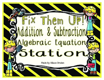 Preview of Algebraic Addition and Subtraction Equation Math Center