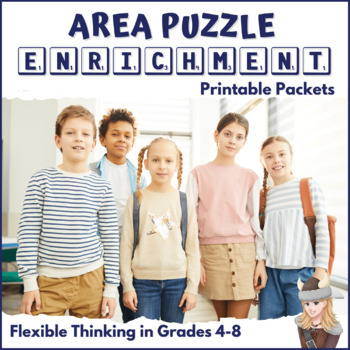 Preview of Area Puzzle Enrichment/ Challenge Tasks & Printable Packets! Grades 4-8 FUN!