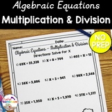 Algebraic Equations - Multiplication & Division - Evaluati
