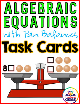 Preview of Algebraic Equations: Pan Balance Task Cards ~ Grades 4-6