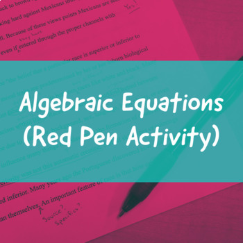 Preview of Algebraic Equations (Red Pen Activity)