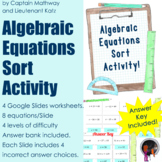 Algebraic Equations Sort Activity on Google Slides