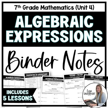 Preview of Algebraic Expressions - 7th Grade Math Binder Notes Unit Bundle