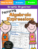 Algebraic Expressions - Factoring Graphic Organizer