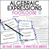 Algebraic Expressions Footloose Math Task Cards and Extra 