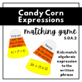 Algebraic Expressions Matching Game | 5.OA.2 | 5th Grade Center