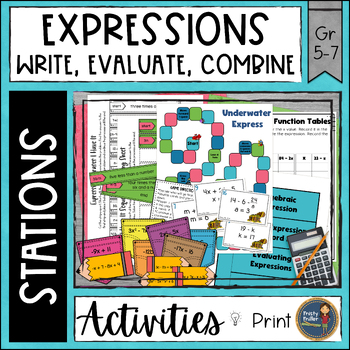 Algebraic Expressions Math Stations - Phrases, Evaluate, Combine Like Terms