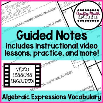 Preview of Algebraic Expressions Vocabulary Guided Notes, Video Lesson, Practice, & More