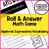 Algebraic Expressions Vocabulary Roll & Answer Math Game