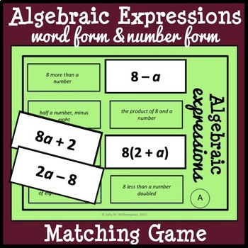 Preview of Algebraic Expressions: Word Form & Number Form Number Sort, Matching Game