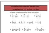 Algebraic Fractions with Solutions See details below