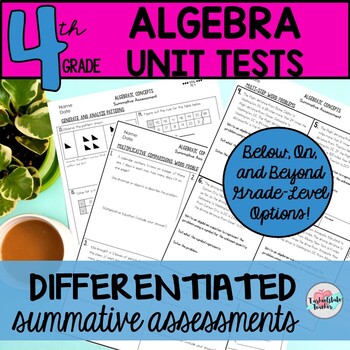 Preview of 4th Grade Algebra Standards Algebraic Thinking Unit Tests Review 4OA1