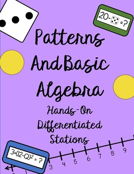 Preview of Algebraic Patterns and Tables, Differentiated, Stations (Vertically Aligned)