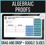 Algebraic Proofs Drag and Drop Digital Activity for Google Slides