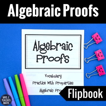 Preview of Algebraic Proofs Flipbook