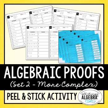 Preview of Algebraic Proofs Peel and Stick Activity (SET 2)