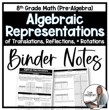Preview of Algebraic Representations of Transformations - Binder Notes for 8th Grade Math