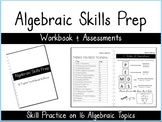 Algebraic Skills Prep Workbook & Assessments