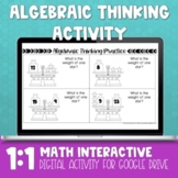 Algebraic Thinking Digital Practice Activity