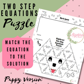 Preview of Algebraic Two Step Equations Math Puzzle Activity // Puppy