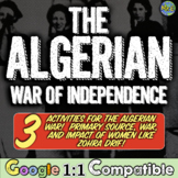 Algerian Independence + Impact of Zorah Drif + Primary Sou