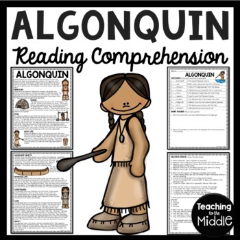 Preview of Algonquin Native Americans Reading Comprehension Worksheet Informational Text