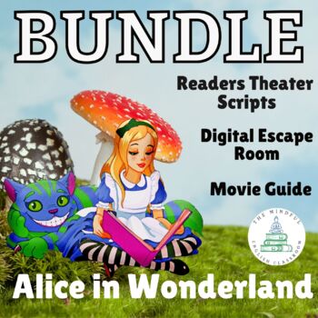 Preview of Alice in Wonderland BUNDLE | Readers Theater & Digital Escape Room | Movie Guide