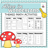 Alice in Wonderland Themed Math Activities