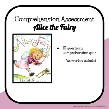 Preview of Comprehension Quiz - Alice the Fairy