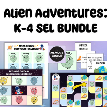 Preview of Alien Adventures: Outer Space SEL Bundle | K-4 | Friends | Feelings | Games