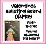 Alien Theme Valentine's Bulletin Display