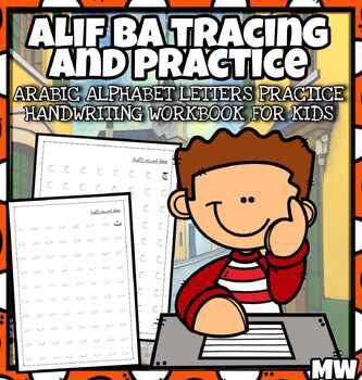 Preview of Alif Ba Tracing And Practice For Kids, Learn to Trace and Write Arab.