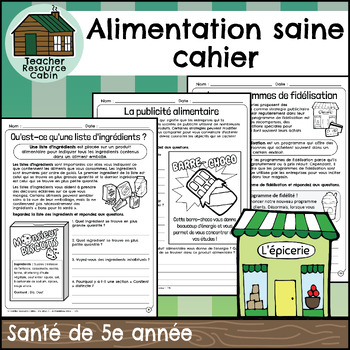 Preview of Alimentation saine cahier (Grade 5 FRENCH Health Ontario)