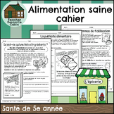 Alimentation saine cahier (Grade 5 FRENCH Health Ontario)