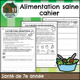 Alimentation saine cahier (Grade 7 FRENCH Ontario Health 2019)